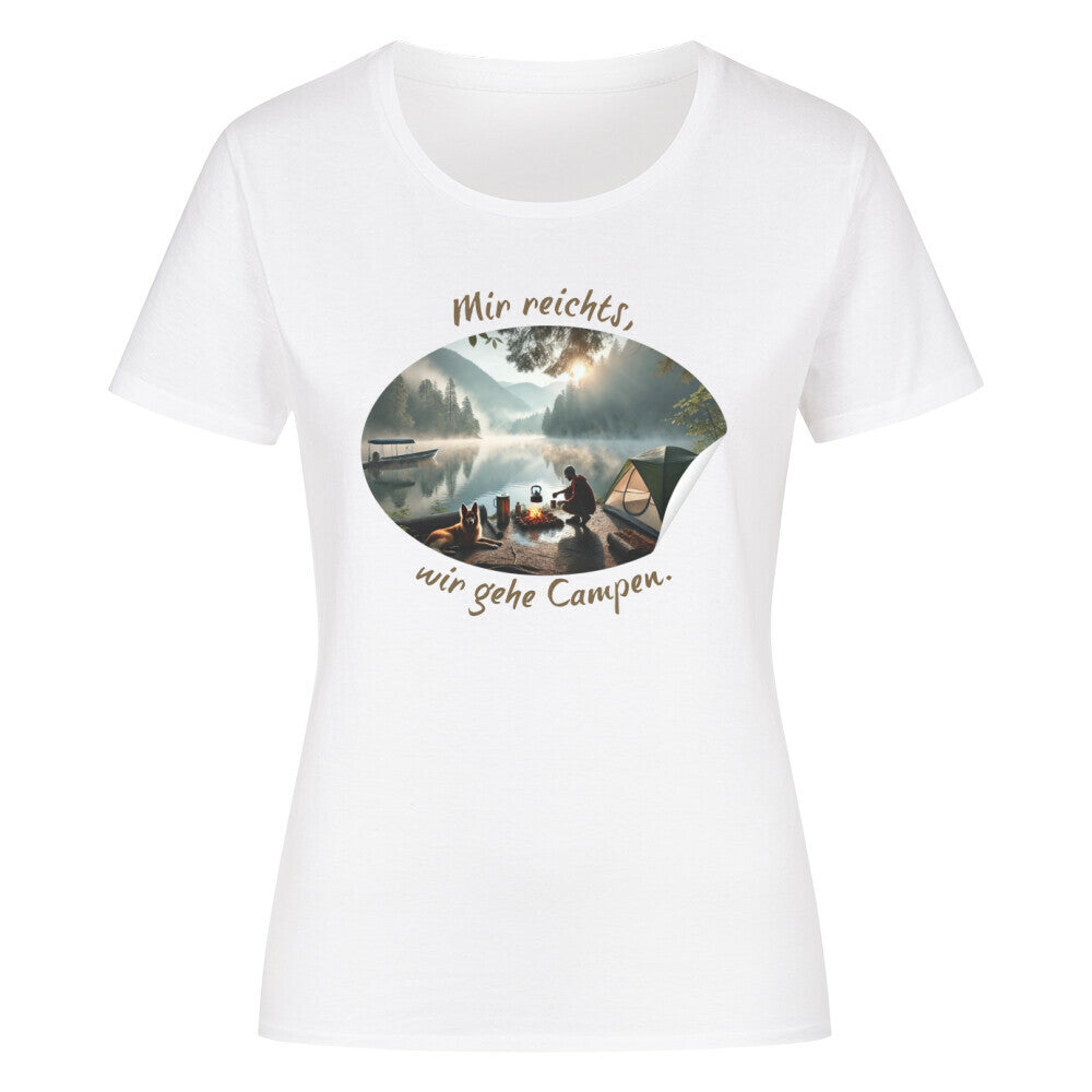 Organic Abenteuer Ladys Shirt, "Mir reichts, ich gehe Campen" weiß