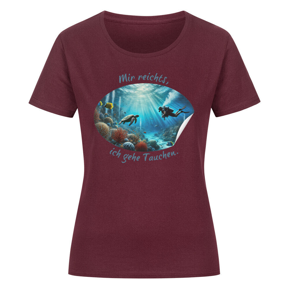 Organic Abenteuer Ladys Shirt, "Mir reichts, ich gehe Tauchen " Burgunder